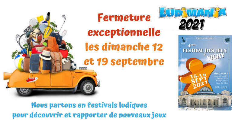 Fermeture exceptionnelle le 12 septembre
