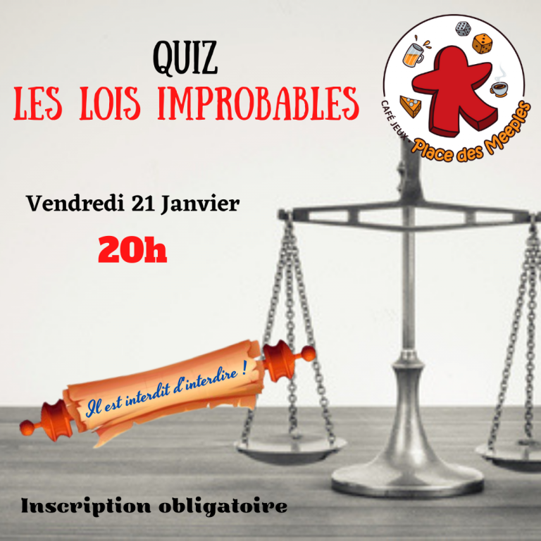 Quiz lois improbables