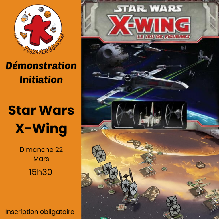 X-Wing, découverte et initiation